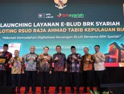 BRK Syariah dan RSUD Ahmad Tabib Kepri Luncurkan Layanan E-BLUD: Langkah Maju Digitalisasi Keuangan Daerah