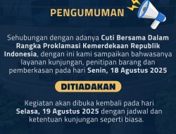 Terupdate : Layanan Kunjungan dan Penitipan di Lapas Batam Ditiadakan Sementara pada 18 Agustus 2025